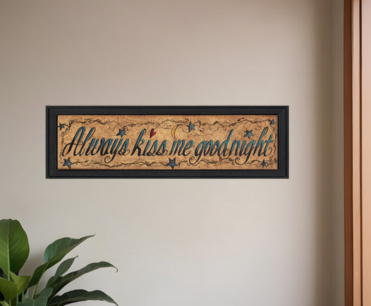 Always Kiss Me Goodnight 1 Black Framed Print Wall Art