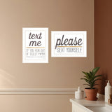 Set Of Two Text Me If You Run Out of Toilet Paper While Seated 1 White Framed Print Wall Art