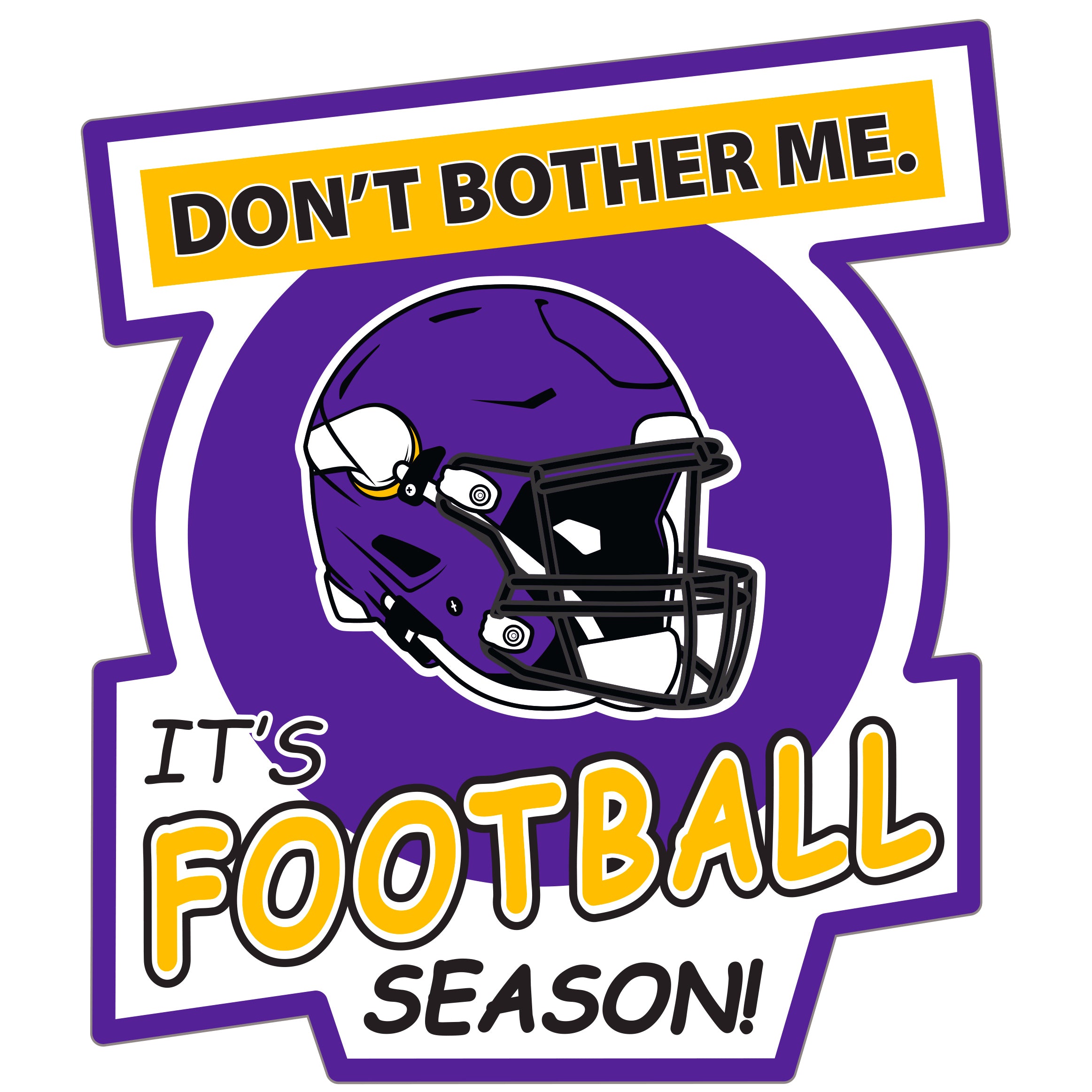 Minnesota Vikings Don't Bother Me Auto Decal