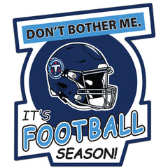 Tennessee Titans Don't Bother Me Auto Decal