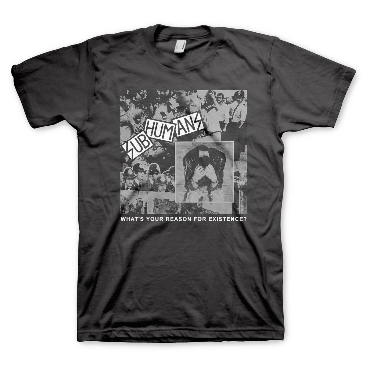 Subhumans Reason for Existance T-Shirt - Flyclothing LLC