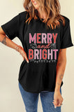 MERRY AND BRIGHT Round Neck Short Sleeve T-Shirt