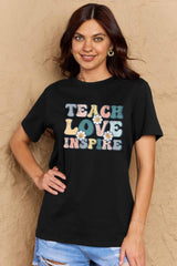 Simply Love Full Size TEACH LOVE INSPIRE Graphic Cotton T-Shirt - Flyclothing LLC