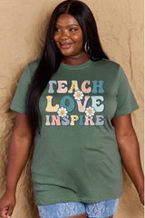 Simply Love Full Size TEACH LOVE INSPIRE Graphic Cotton T-Shirt - Flyclothing LLC