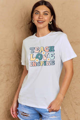 Simply Love Full Size TEACH LOVE INSPIRE Graphic Cotton T-Shirt - Flyclothing LLC