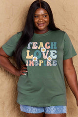 Simply Love Full Size TEACH LOVE INSPIRE Graphic Cotton T-Shirt - Flyclothing LLC