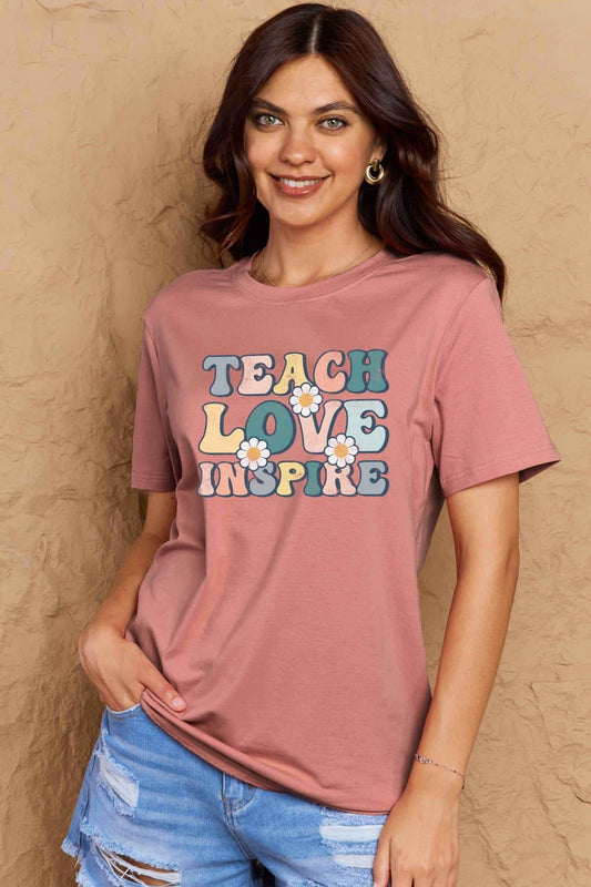 Simply Love Full Size TEACH LOVE INSPIRE Graphic Cotton T-Shirt - Flyclothing LLC